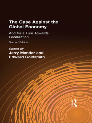 cover image of The Case Against the Global Economy
